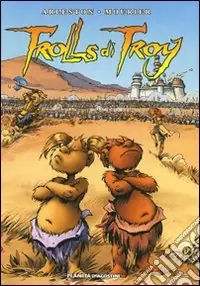 Spedito Oggi Trolls di Troy. Vol. 2