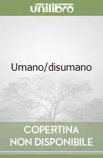 Prezzo Basso Umano/disumano