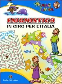 Compra Adesso Enigmistica. In giro per l‘Italia. Ediz. illustrata