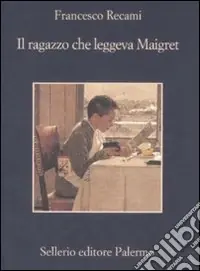 Esclusivo Il Ragazzo che leggeva Maigret