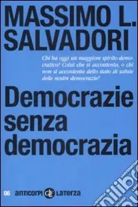 Solo Oggi Democrazie senza democrazia
