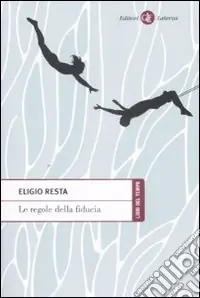 Le Regole della fiducia Spedito Oggi