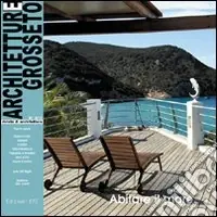 Compra Adesso Architetture di Grosseto (2009). Vol. 6 Abitare il mare