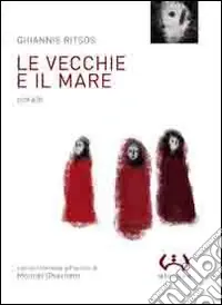 A Buon Prezzo Le Vecchie e il mare