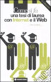Di Tendenza Come si fa una tesi di laurea con internet