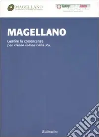 Reso Gratuito Magellano. Gestire la conoscenza per creare valore nella p.a.