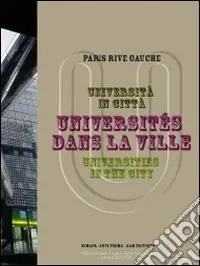 Prezzo Di Fabbrica Università in città-Universités dans la ville-Universities in the city. Ediz. multilingue