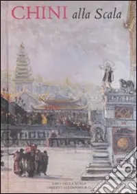 Ultimissimo Modello Chini alla Scala