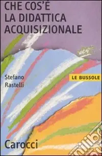 Che cos‘è la didattica acquisizionale Affare