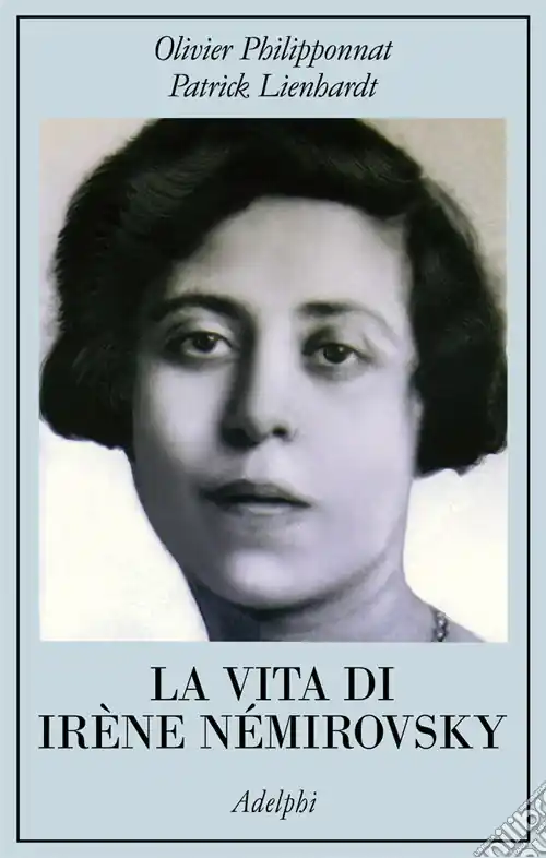 Più Venduto La Vita di Irène Némirovsky