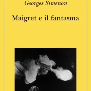 Maigret e il fantasma Scelto Dai Clienti