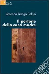 Il Portone della casa madre Prezzo Conveniente