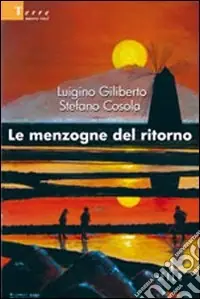 Le Menzogne del ritorno Vendita Finale