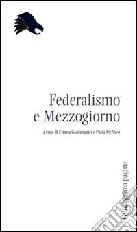 Federalismo e Mezzogiorno Occasione Imperdibile