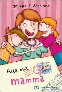 Alla mia mamma Offerta Speciale