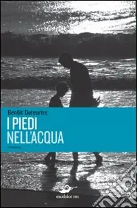 Offerta Del Giorno I piedi nell‘acqua