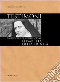 Prezzo Di Fabbrica Elisabetta della Trinità dai processi di beatificazione