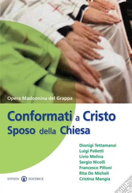 Conformati a Cristo sposo della Chiesa Must-Have