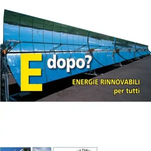Offerta Speciale E dopo? Energie rinnovabili per tutti