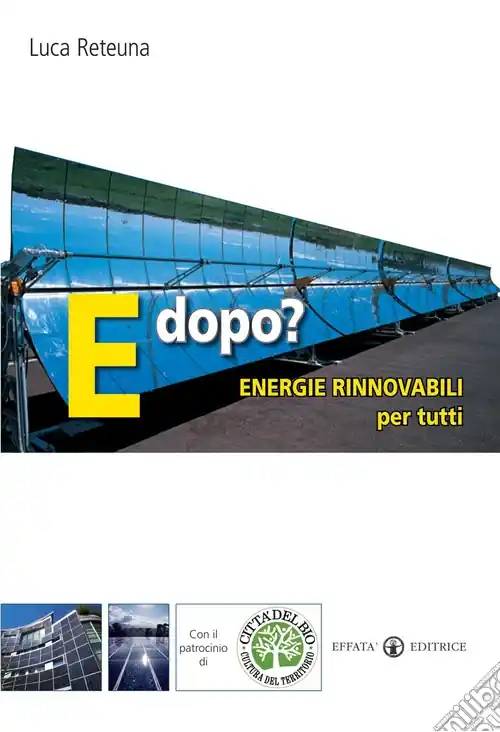Offerta Speciale E dopo? Energie rinnovabili per tutti