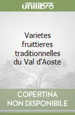 Varietes fruittieres traditionnelles du Val d‘Aoste Reso Gratuito