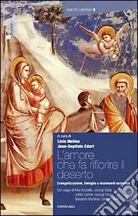 L‘Amore che fa rifiorire il deserto Prezzo Scontato