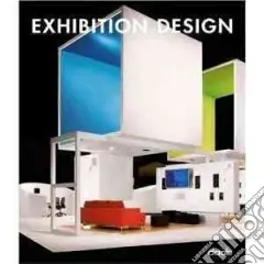 Exhibition design. Ediz. multilingue Occasione Imperdibile