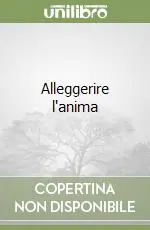 Promozione Esclusiva Alleggerire l‘anima