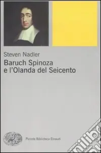 Baruch Spinoza e l‘Olanda del Seicento Più Venduto