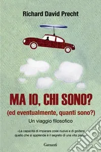 Ma io, chi sono? (Ed eventualmente, quanti sono?). Un viaggio filosofico Occasione Imperdibile