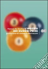 L‘Ipotesi dei numeri primi Nuova Collezione