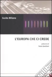 L‘Europa che ci crede Super Prezzo
