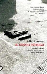 Il lungo intrigo Prezzo Scontato