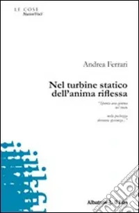 Nel turbine statico dell‘anima riflessa Prezzo Scontato
