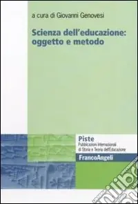 Compra Oggi Stesso Scienza dell‘educazione oggetto e metodo