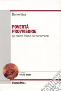 Offerta Speciale Povertà provvisorie. Le nuove forme del fenomeno