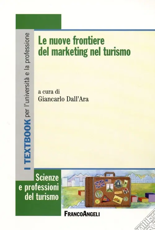 Le nuove frontiere del marketing nel turismo Promozione