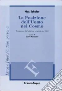 La Posizione dell‘uomo nel cosmo. Traduzione dall‘edizione originale del 1928 Miglior Prezzo