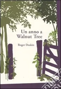 Un Anno a Walnut Tree Spedito Oggi