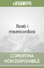 Occasione Beati i misericordiosi