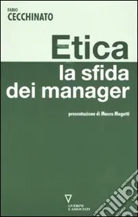 Compra Adesso Etica. La sfida dei manager