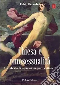 Spedizione Espresso Chiesa e omosessualità. C‘è libertà di espressione per i cattolici?
