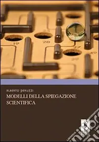 Offerta Lampo Modelli della spiegazione scientifica