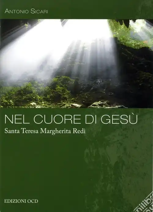 Nel cuore di Gesù. Santa Teresa Margherita Redi Promo Stagionale