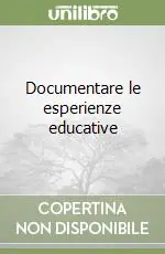 Super Prezzo Documentare le esperienze educative
