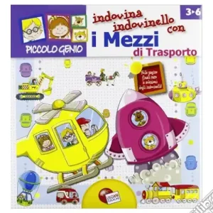 Libro genio. I mezzi di trasporto Novità