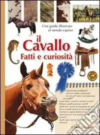 Solo Oggi Il Cavallo. Fatti e curiosità
