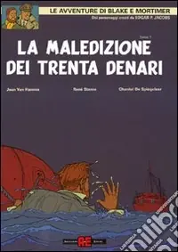 La maledizione dei trenta denari. Vol. 1 Prezzo Di Fabbrica
