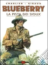 La pista dei Sioux Esclusivo