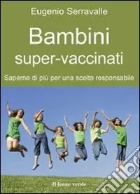 Di Tendenza Bambini super-vaccinati